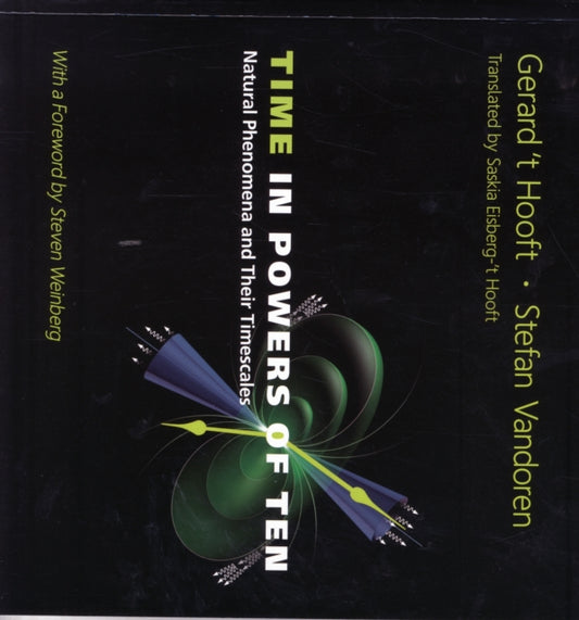Book cover of: Time In Powers Of Ten: Natural Phenomena And Their Timescales