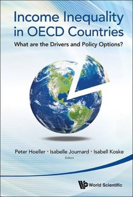 Book cover of: Income Inequality In Oecd Countries: What Are The Drivers And Policy Options?. By: Peter Hoeller