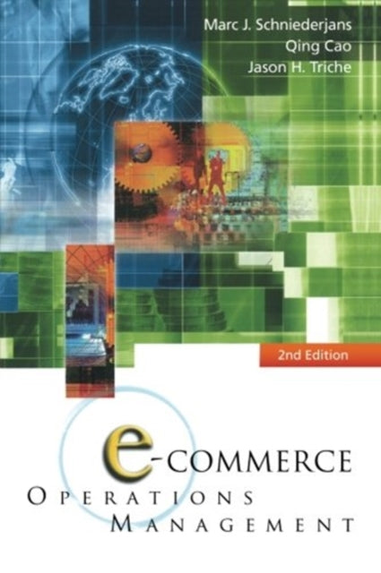 Book cover of: E-commerce Operations Management (2nd Edition). By: Marc J. Schniederjans