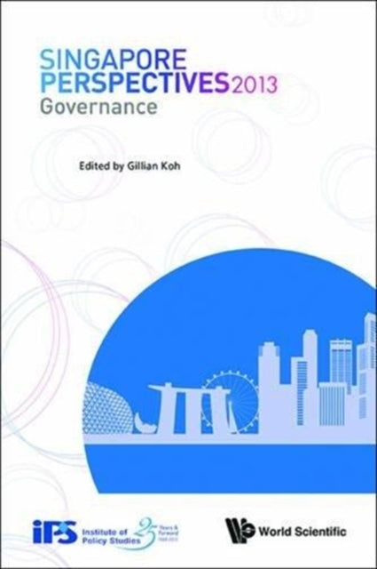 Book cover of: Singapore Perspectives 2013: Governance. By: Gillian Koh