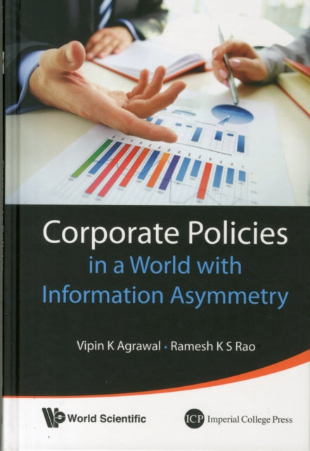 Book cover of: Corporate Policies In A World With Information Asymmetry. By: Vipin K. Agrawal