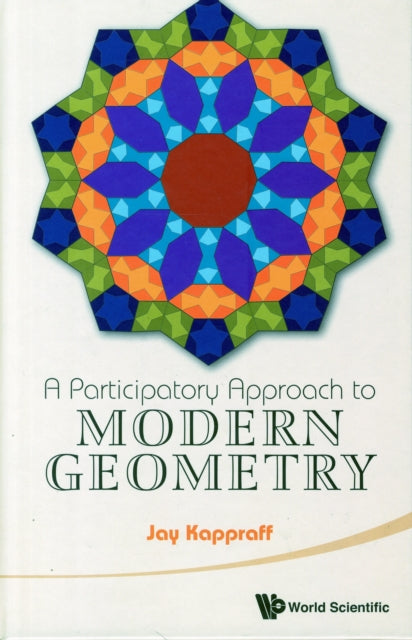 Book cover of: Participatory Approach To Modern Geometry, A. By: Jay Kappraff
