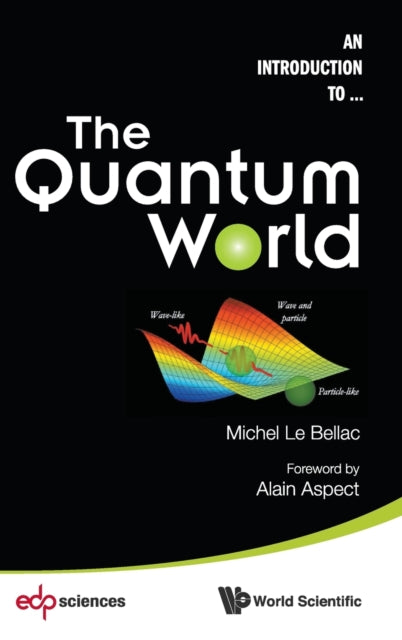 Book cover of: Quantum World, The. By: Michel Le Bellac