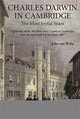 Book cover of: Charles Darwin In Cambridge: The Most Joyful Years. By: John Van Wyhe