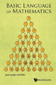 Book cover of: Basic Language Of Mathematics. By: Juan Jorge Schäffer