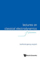Book cover of: Lectures On Classical Electrodynamics. By: Berthold-Georg Englert