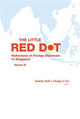 Book cover of: Little Red Dot, The: Reflections Of Foreign Ambassadors On Singapore - Volume Iii. By: Tommy T. B. Koh