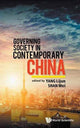 Book cover of: Governing Society In Contemporary China. By: Lijun Yang