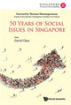 Book cover of: 50 Years Of Social Issues In Singapore. By: Chan, David (Industrial psychologist)