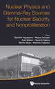 Book cover of: Nuclear Physics And Gamma-ray Sources For Nuclear Security And Nonproliferation - Proceedings Of The International Symposium. By: Takehito Hayakawa