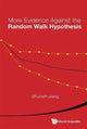 Book cover of: More Evidence Against The Random Walk Hypothesis: Exchange-traded Funds (Etfs) Market And Volatility Trading