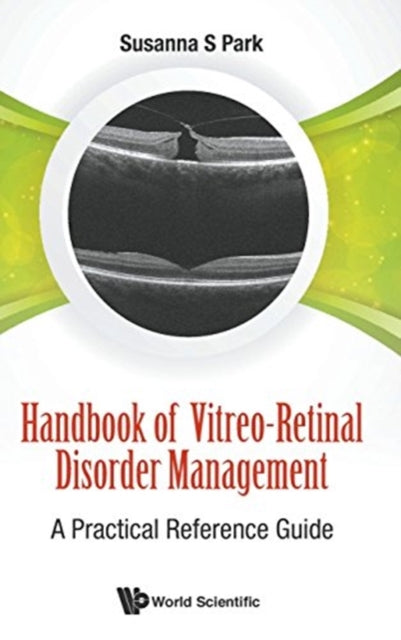 Book cover of: Handbook Of Vitreo-retinal Disorder Management: A Practical Reference Guide. By: Susanna S. Park