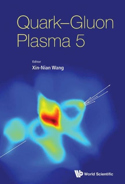 Book cover of: Quark-gluon Plasma 5. By: Xin-Nian Wang
