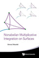 Book cover of: Nonabelian Multiplicative Integration On Surfaces. By: Amnon Yekutieli