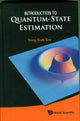 Book cover of: Introduction To Quantum-state Estimation. By: Yong Siah Teo