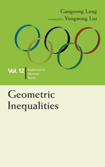 Book cover of: Geometric Inequalities: In Mathematical Olympiad And Competitions