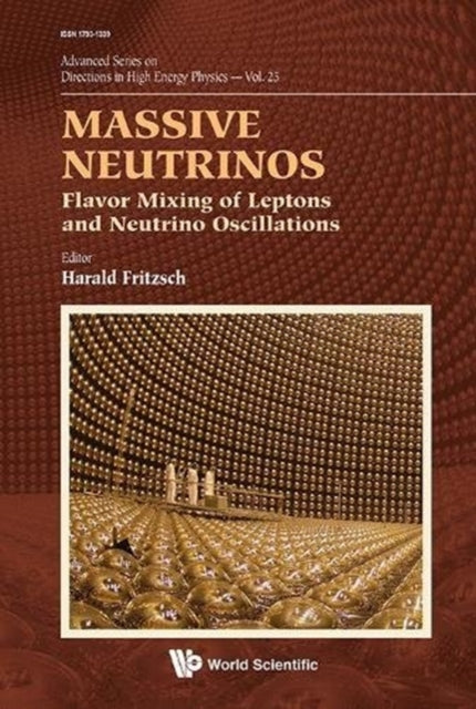 Book cover of: Massive Neutrinos: Flavor Mixing Of Leptons And Neutrino Oscillations. By: Harald Fritzsch