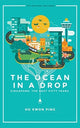 Book cover of: Ocean In A Drop, The - Singapore: The Next Fifty Years. By: Kwon Ping Ho