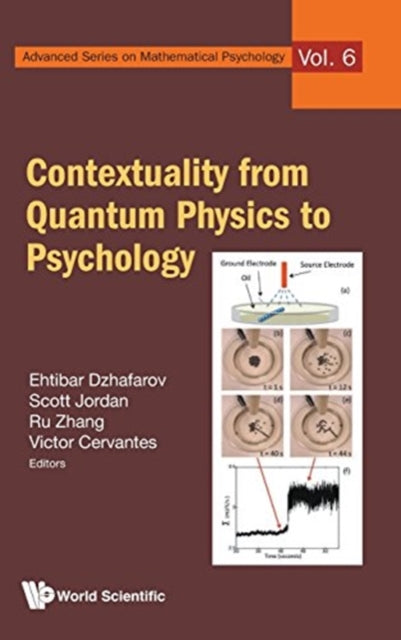 Book cover of: Contextuality From Quantum Physics To Psychology. By: J. Scott Jordan