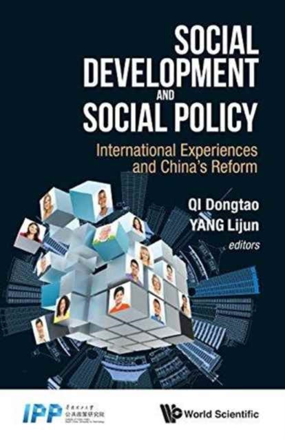 Book cover of: Social Development And Social Policy: International Experiences And China's Reform. By: Lijun Yang