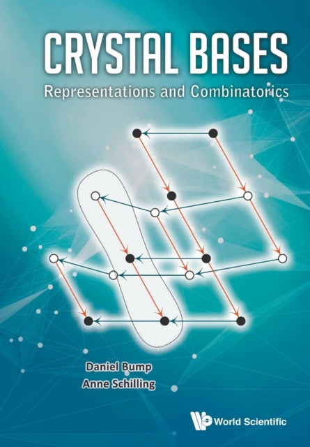 Book cover of: Crystal Bases: Representations And Combinatorics. By: Daniel Bump