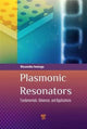 Book cover of: Plasmonic Resonators. By: Masanobu Iwanaga