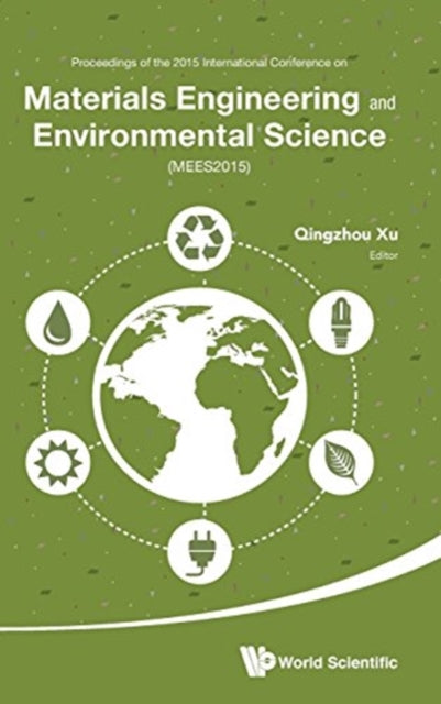 Book cover of: Materials Engineering And Environmental Science - Proceedings Of The 2015 International Conference (Mees2015). By: Qingzhou Xu