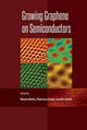 Book cover of: Growing Graphene on Semiconductors. By: Nunzio Motta