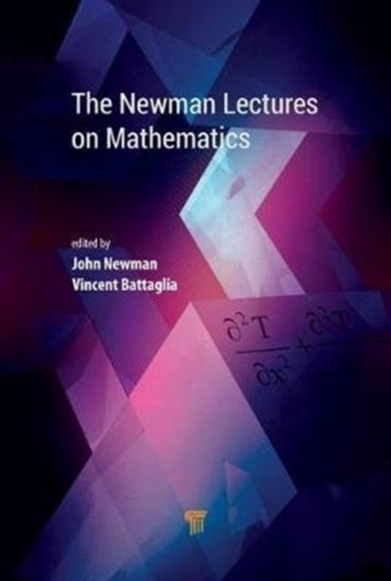 Book cover of: Newman Lectures on Mathematics. By: John Newman
