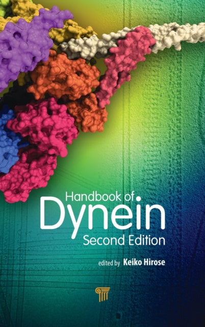 Book cover of: Handbook of Dynein (Second Edition). By: Keiko Hirose