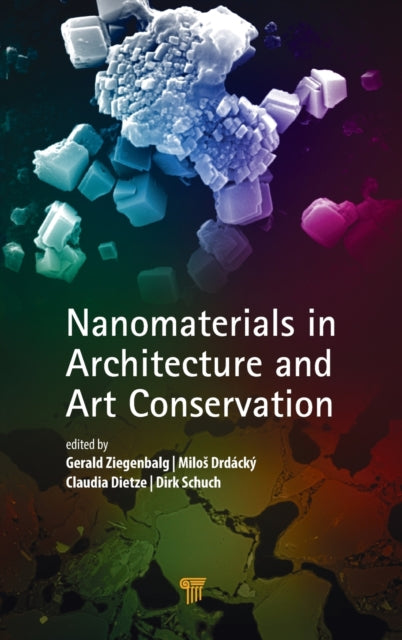 Book cover of: Nanomaterials in Architecture and Art Conservation. By: Gerald Ziegenbalg