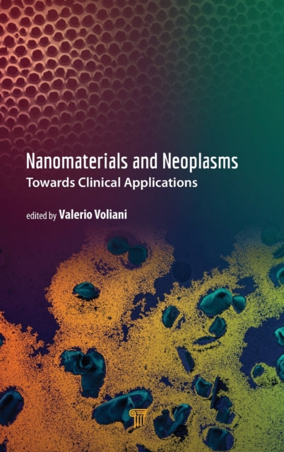 Book cover of: Nanomaterials and Neoplasms. By: Valerio Voliani