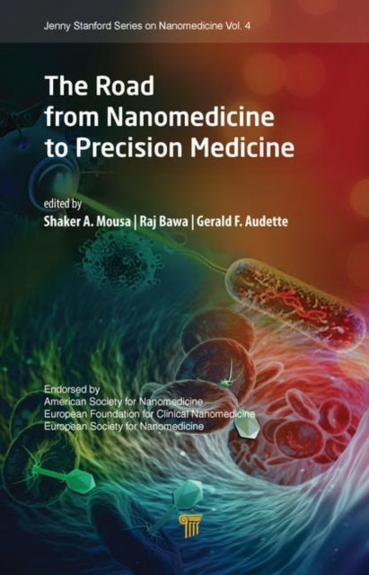 Book cover of: Road from Nanomedicine to Precision Medicine. By: Shaker A. Mousa