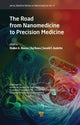 Book cover of: Road from Nanomedicine to Precision Medicine. By: Shaker A. Mousa
