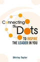Book cover of: Connecting the Dots. By: Shirley Taylor