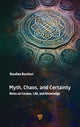 Book cover of: Myth, Chaos, and Certainty. By: R. Buccheri