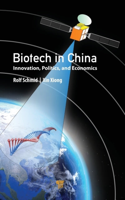 Book cover of: Biotech in China. By: Rolf D. Schmid
