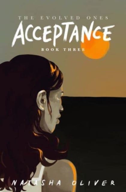 Book cover of: Evolved Ones: Acceptance (Book 3). By: Natasha Oliver