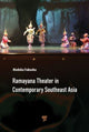 Book cover of: Ramayana Theater in Contemporary Southeast Asia. By: Madoka Fukuoka