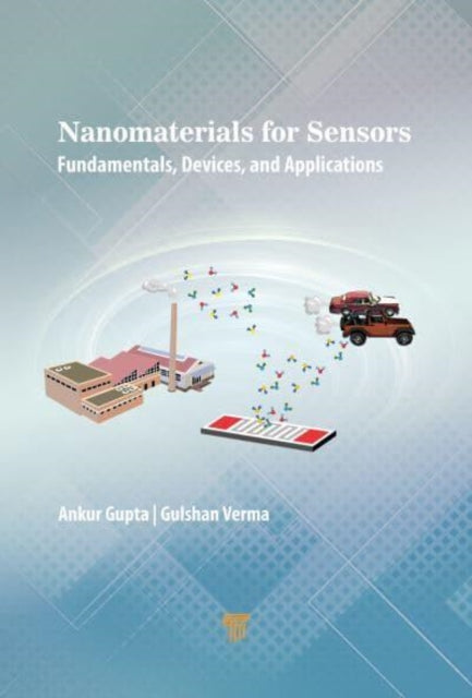 Book cover of: Nanostructured Gas Sensors. By: Ankur Kumar Gupta