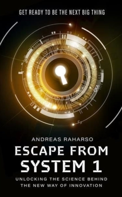 Book cover of: Escape from System 1. By: Andreas Raharso