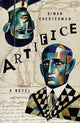 Book cover of: Artifice: A Novel. By: Simon Chesterman