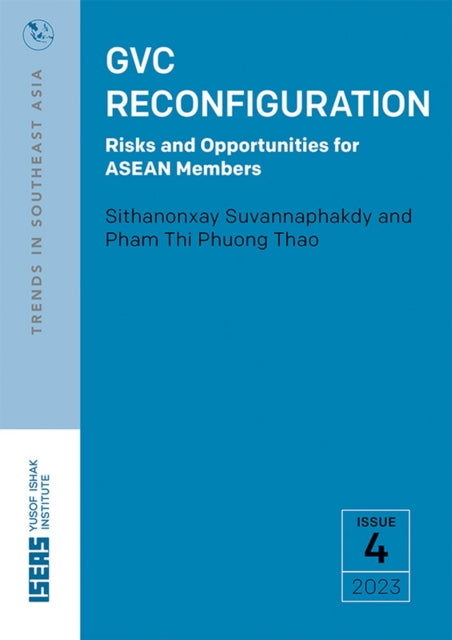 Book cover of: GVC Reconfiguration. By: Sithanonxay Suvannaphakdy
