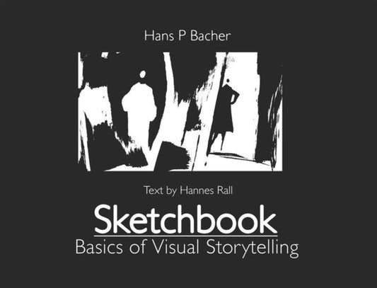 Book cover of: Sketchbook: Basics of Visual Storytelling