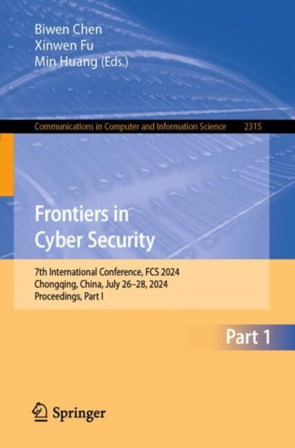 Book cover of: Frontiers in Cyber Security. By: Biwen Chen