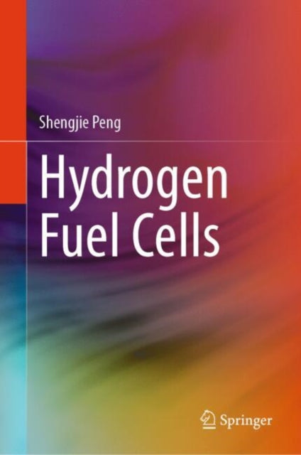 Book cover of: Hydrogen Fuel Cells. By: Shengjie Peng