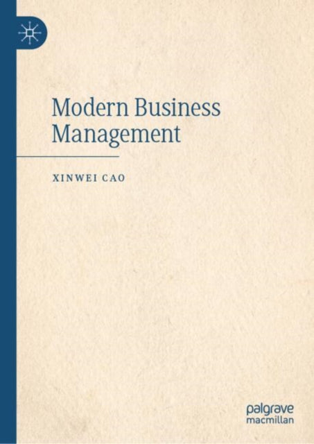 Book cover of: Modern Business Management. By: Xinwei Cao