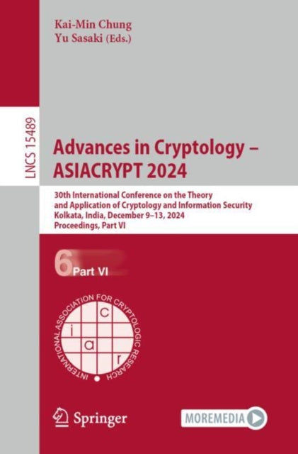 Book cover of: Advances in Cryptology – ASIACRYPT 2024. By: Kai-Min Chung