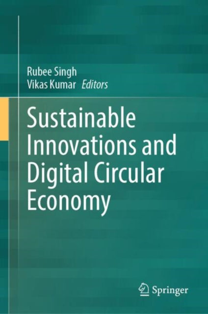 Book cover of: Sustainable Innovations and Digital Circular Economy