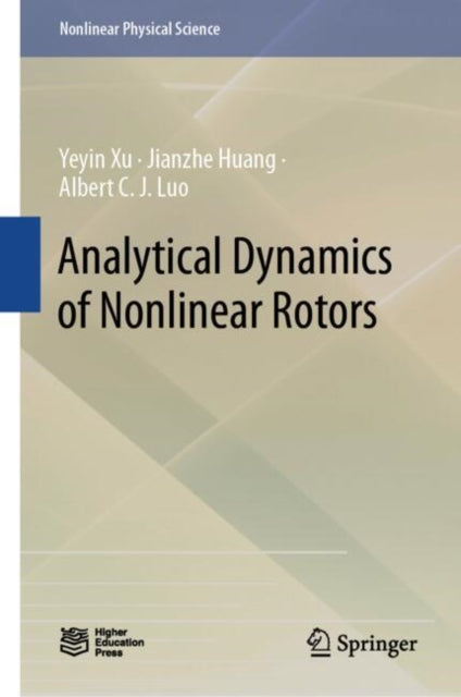 Book cover of: Analytical Dynamics of Nonlinear Rotors. By: Yeyin Xu